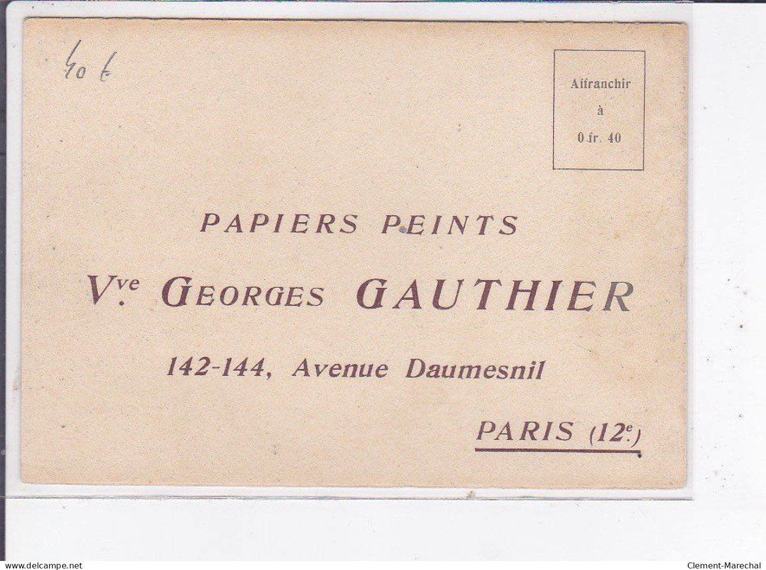 PUBLICITE : Papiers Peints Georges GAUTHIER à Paris - Très Bon état - Werbepostkarten