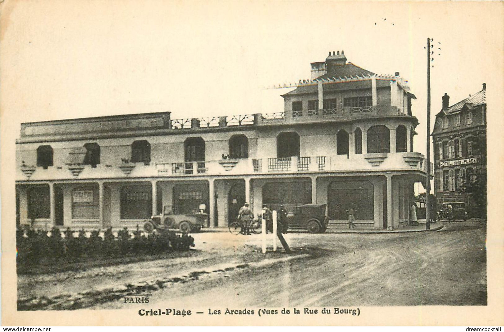 2 X Cpa 76 CRIEL PLAGE. Les Arcades Rue Du Bourg Et Hôtel De La Plage Rue Des Bains 1931 - Criel Sur Mer
