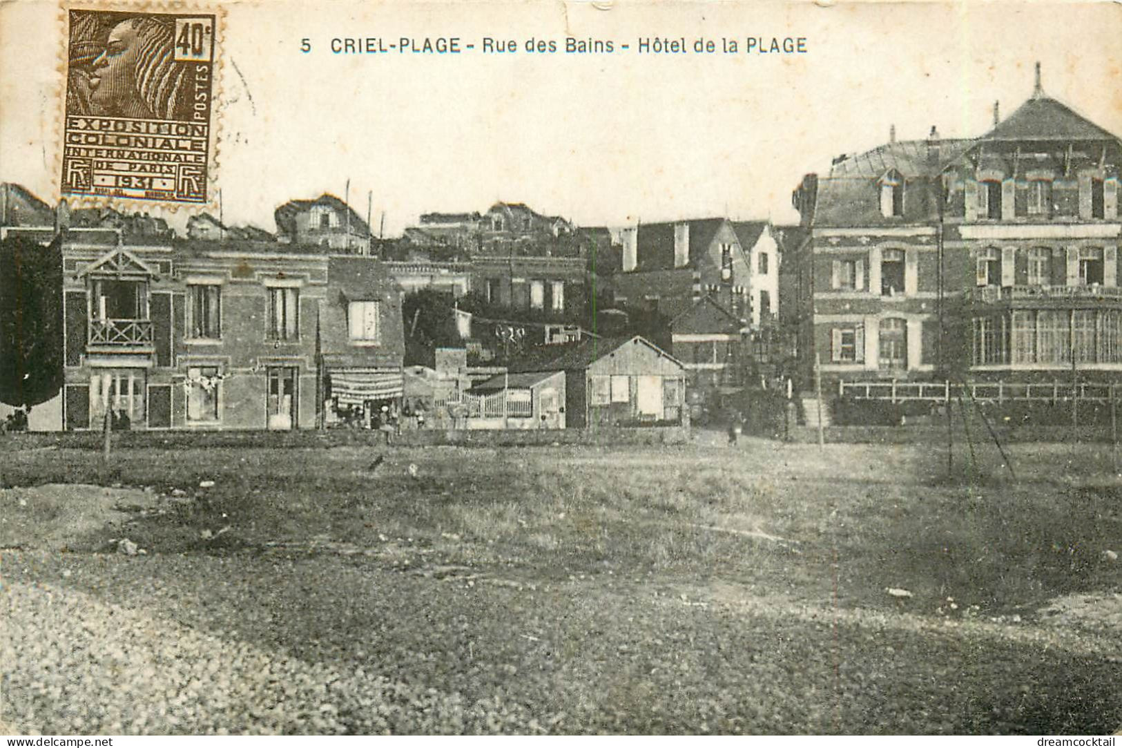 2 X Cpa 76 CRIEL PLAGE. Les Arcades Rue Du Bourg Et Hôtel De La Plage Rue Des Bains 1931 - Criel Sur Mer