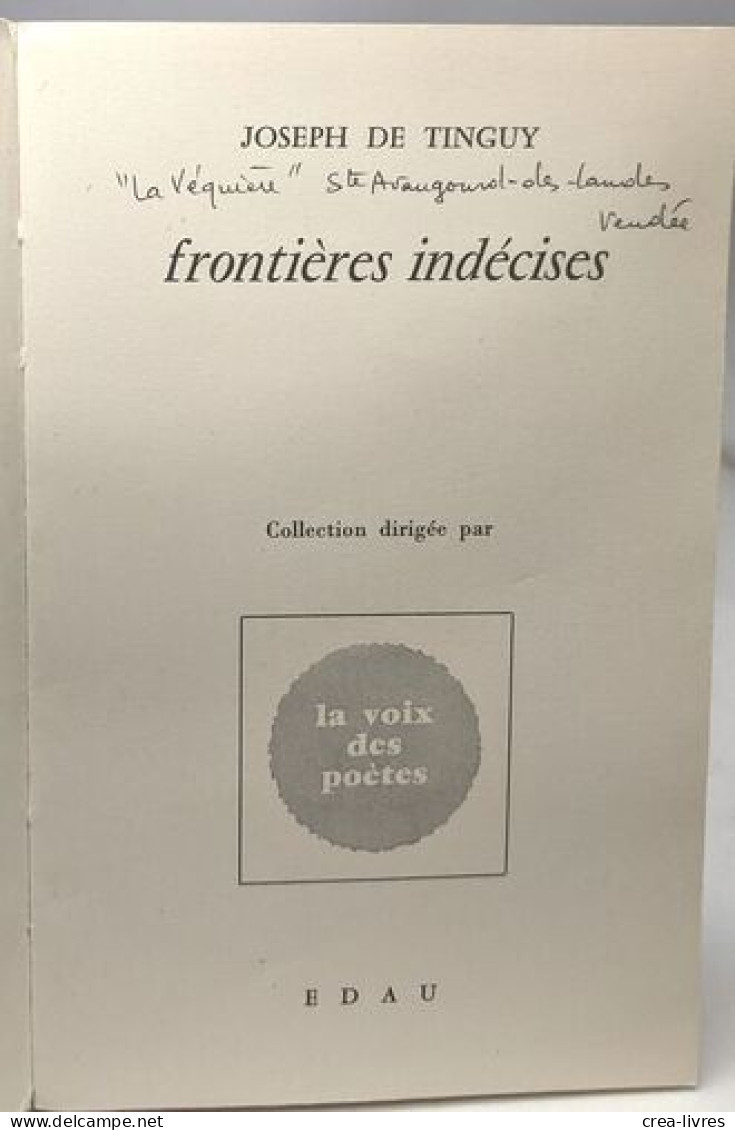 Frontières Indécises (Collection Dirigée Par La Voix Des Poètes) - Autres & Non Classés