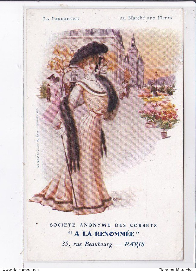 PUBLICITE : Les Corset "a La Renommée" - La Parisienne Au Marché Aux Fleurs (quai)- Très Bon état - Publicité