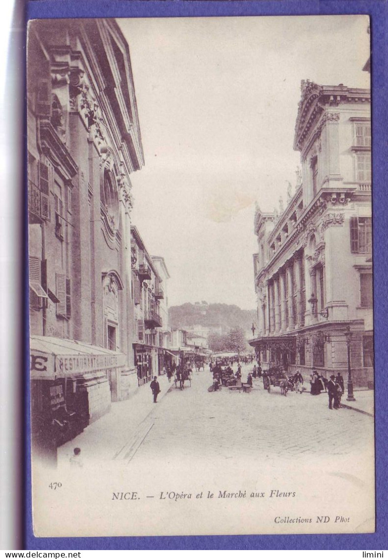 06 - NICE - OPERA ET MARCHE AUX FLEURS - ANIMEE -  - Marchés, Fêtes