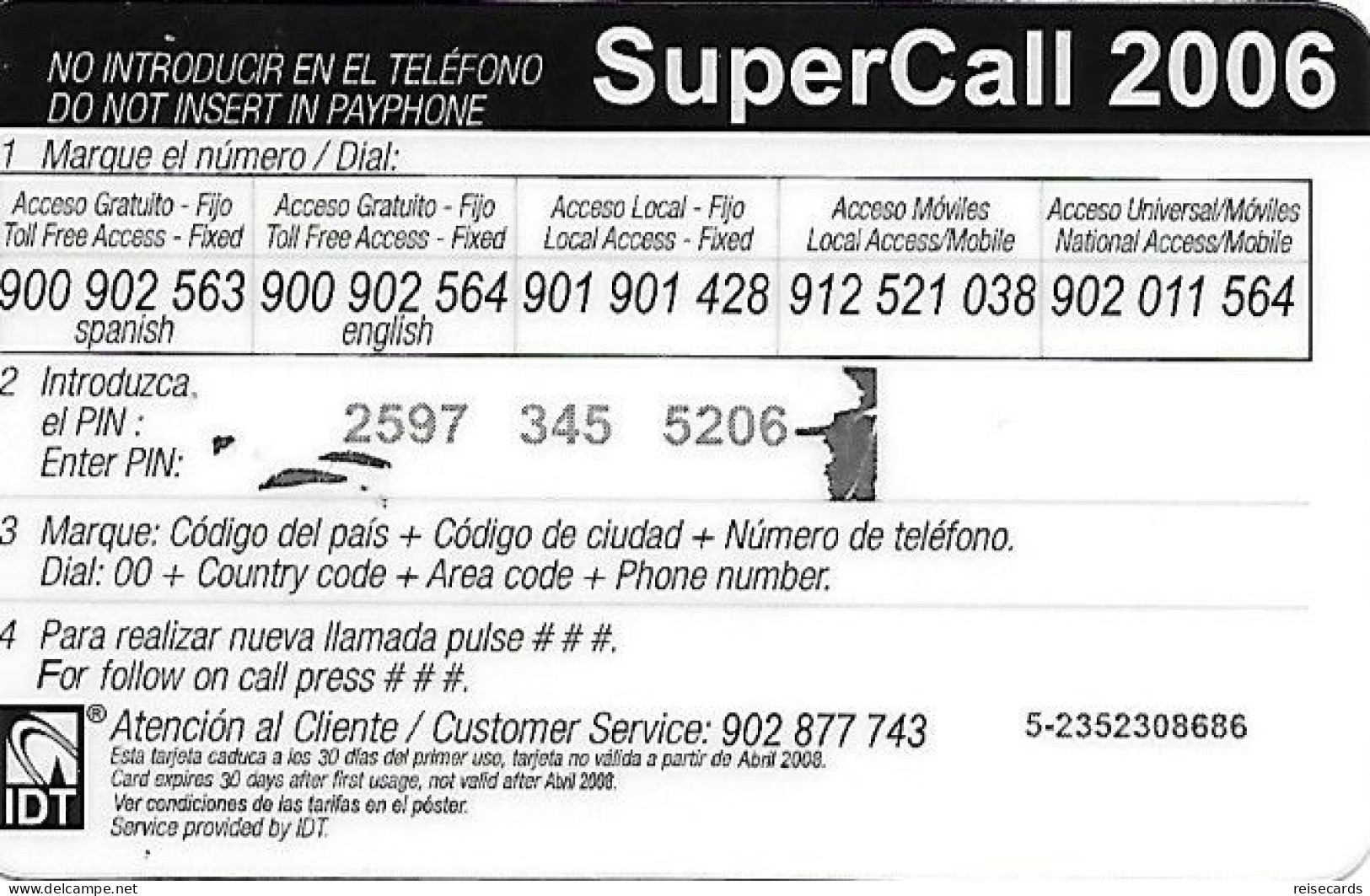 Spain: Prepaid IDT - SuperCall 2006 04.08 - Autres & Non Classés