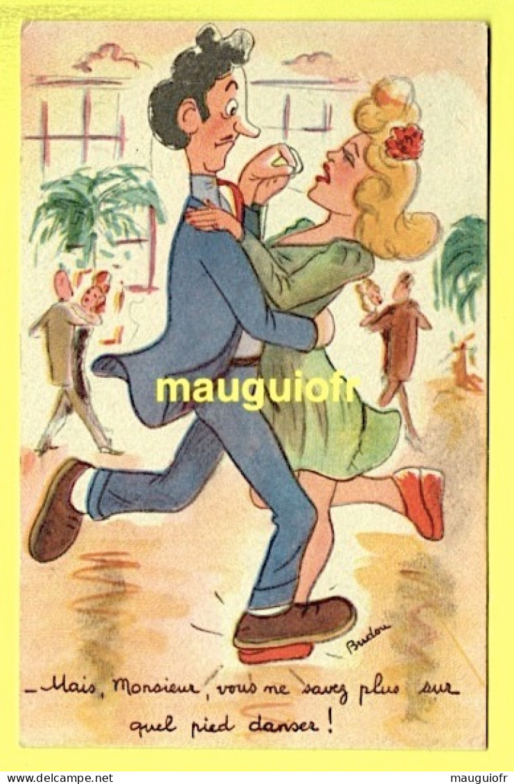 HUMOUR / DANSEUR MALADROIT " MAIS MONSIEUR VOUS NE SAVEZ PLUS SUR QUEL PIED DANSER ! " / ILLUSTRATEUR BUDOU - Humour