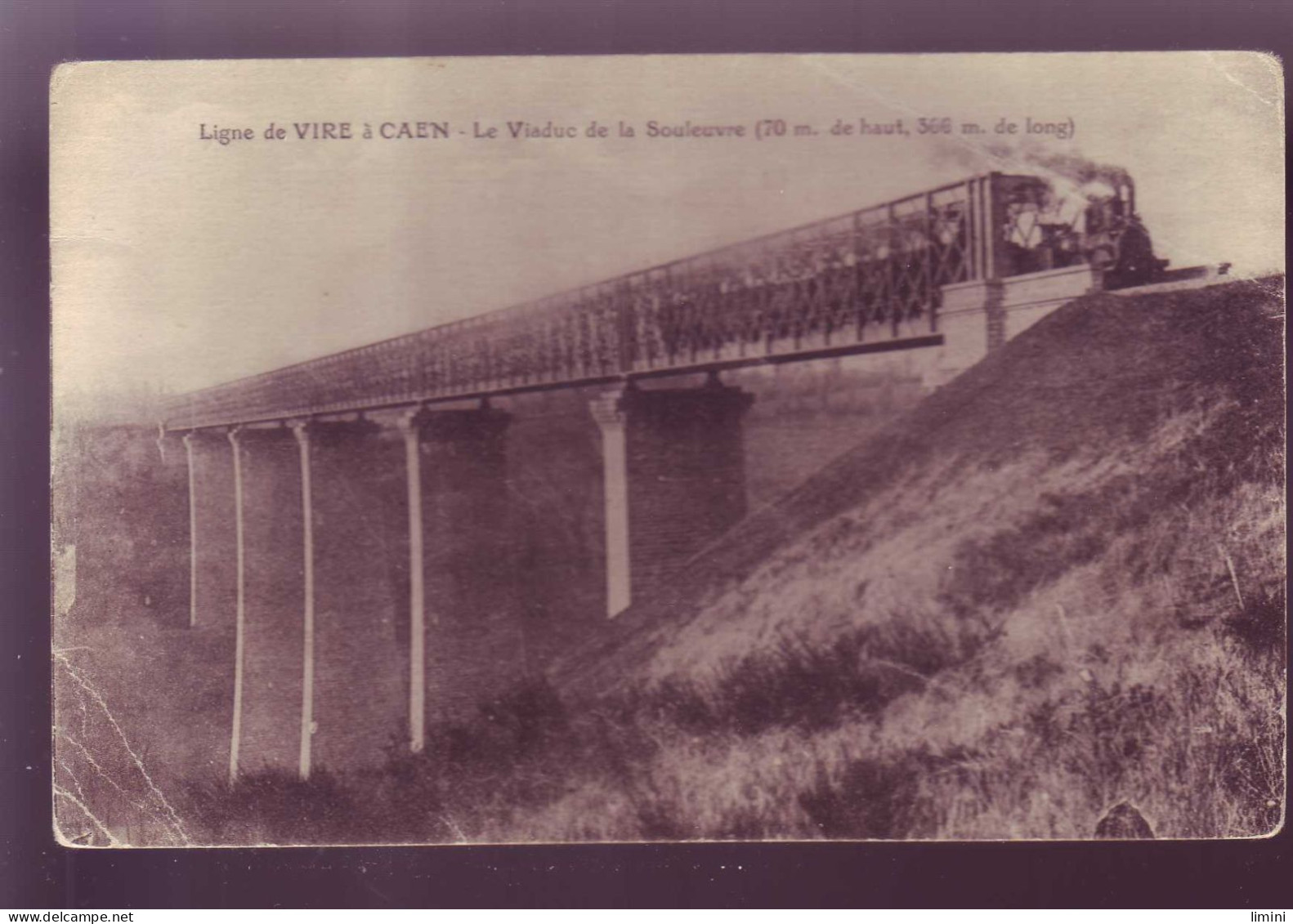 14 - CHEMIN De FER - VIRE - VIADUC De La SOULEUVRE - TRAIN à VAPEUR -  - Vire