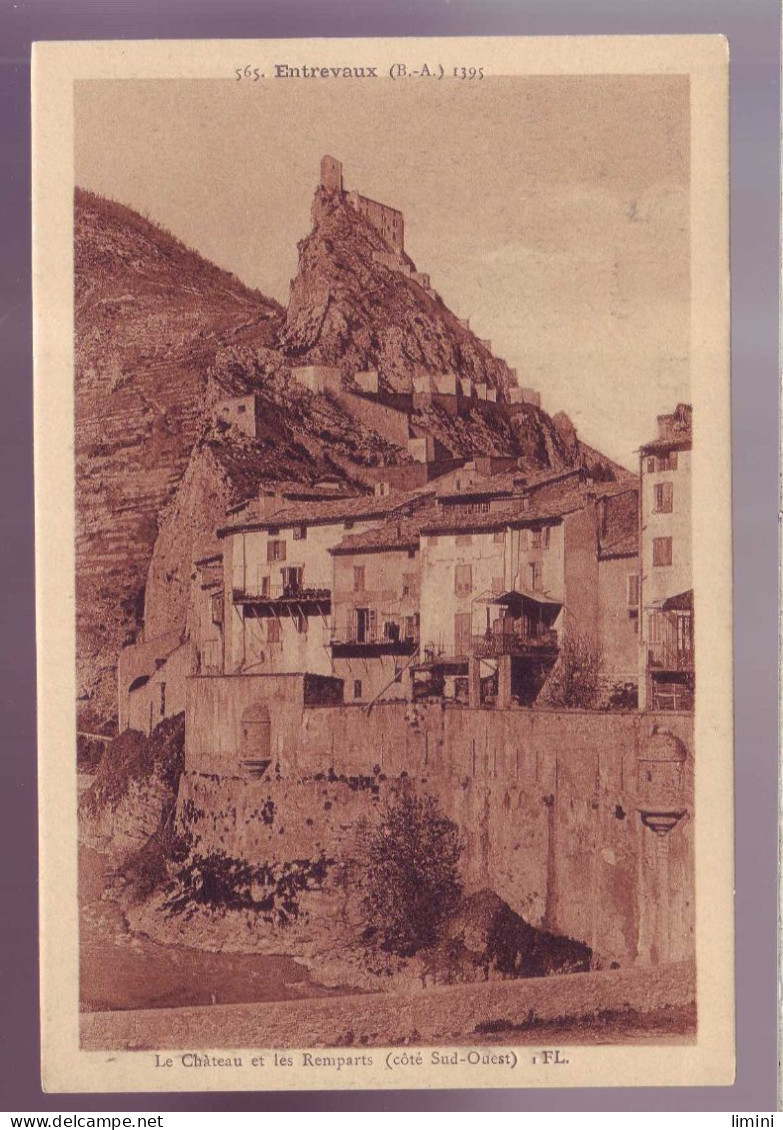 04 - ENTREVAUX - CHATEAU ET REMPARTS -  - Sonstige & Ohne Zuordnung