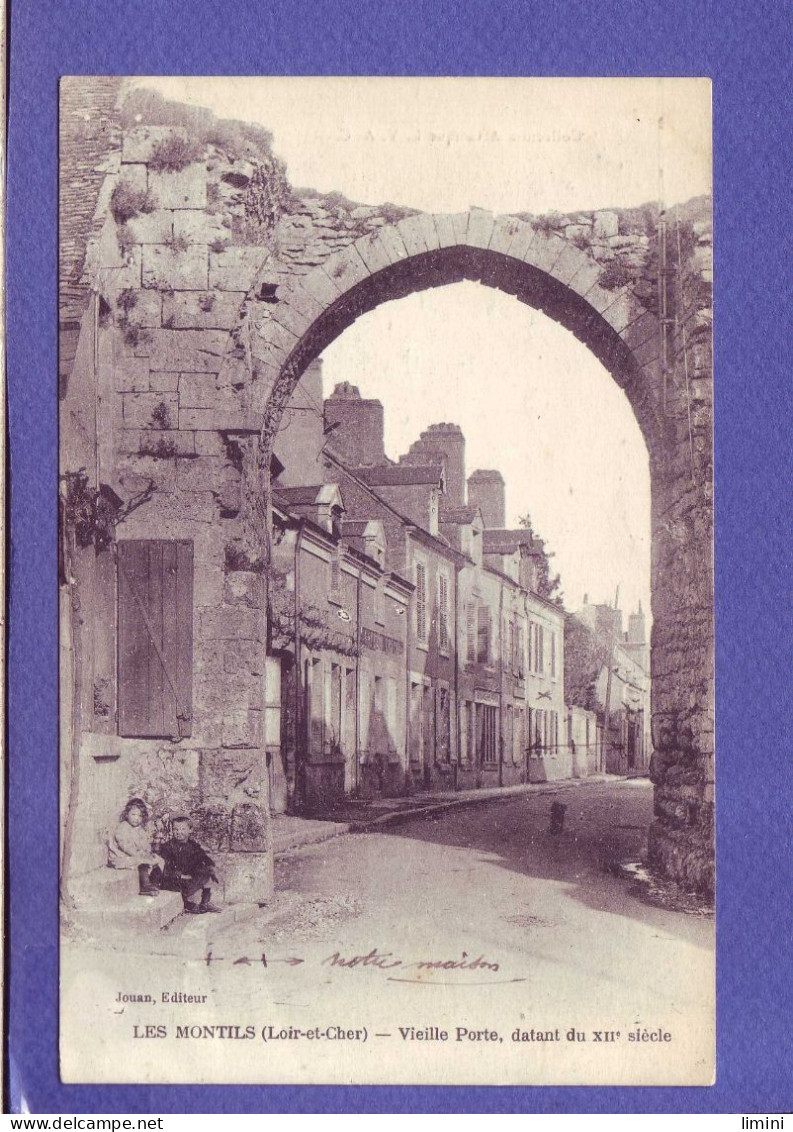 41 - LES MONTILS - VIEILLE PORTE Du XII éme -  - Autres & Non Classés