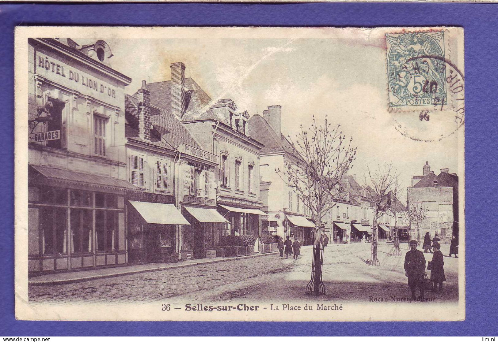 41 - SELLES Sur CHER - PLACE Du MARCHE - HOTEL Du LION D'OR - ANIMEE - - Selles Sur Cher