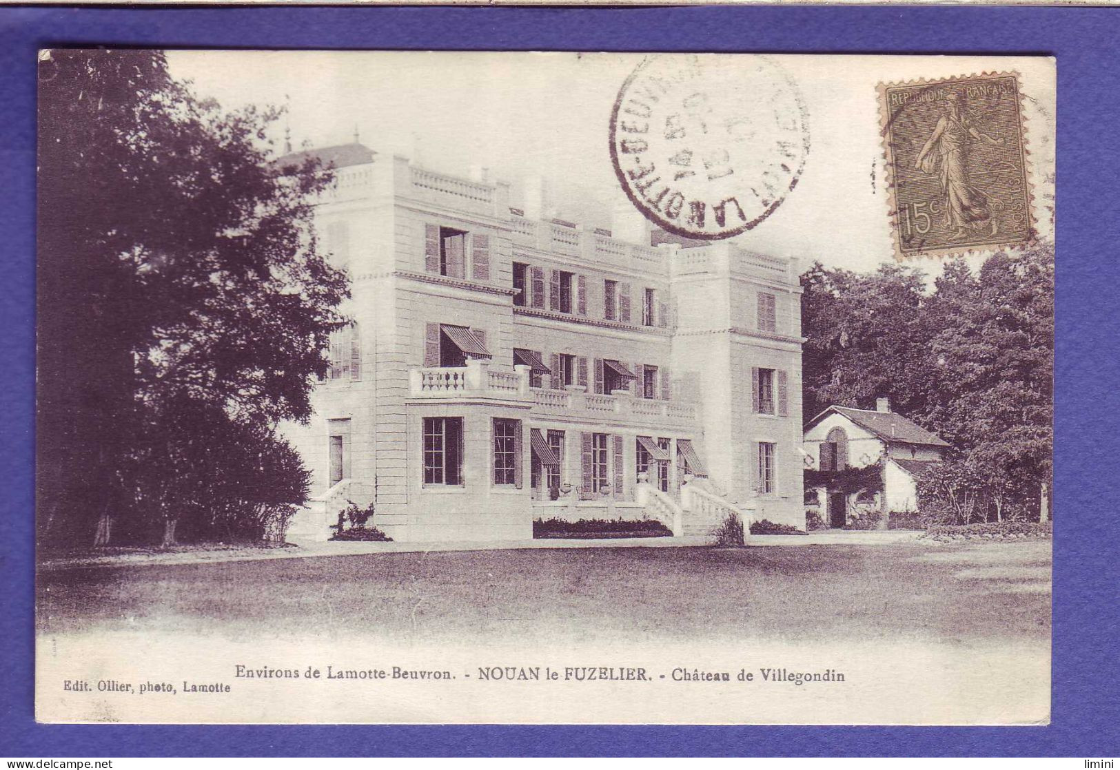 41 - NOUAN Le FUZELIER - CHATEAU De VILLEGONDIN -  - Lamotte Beuvron