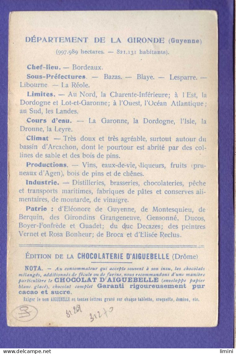 33  - GIRONDE  - CARTE DEPARTEMENTALE  De La GIRONDE - EDITION CHOCOLATERIE D'AIGUEBELLE -DROME - - Aquitaine