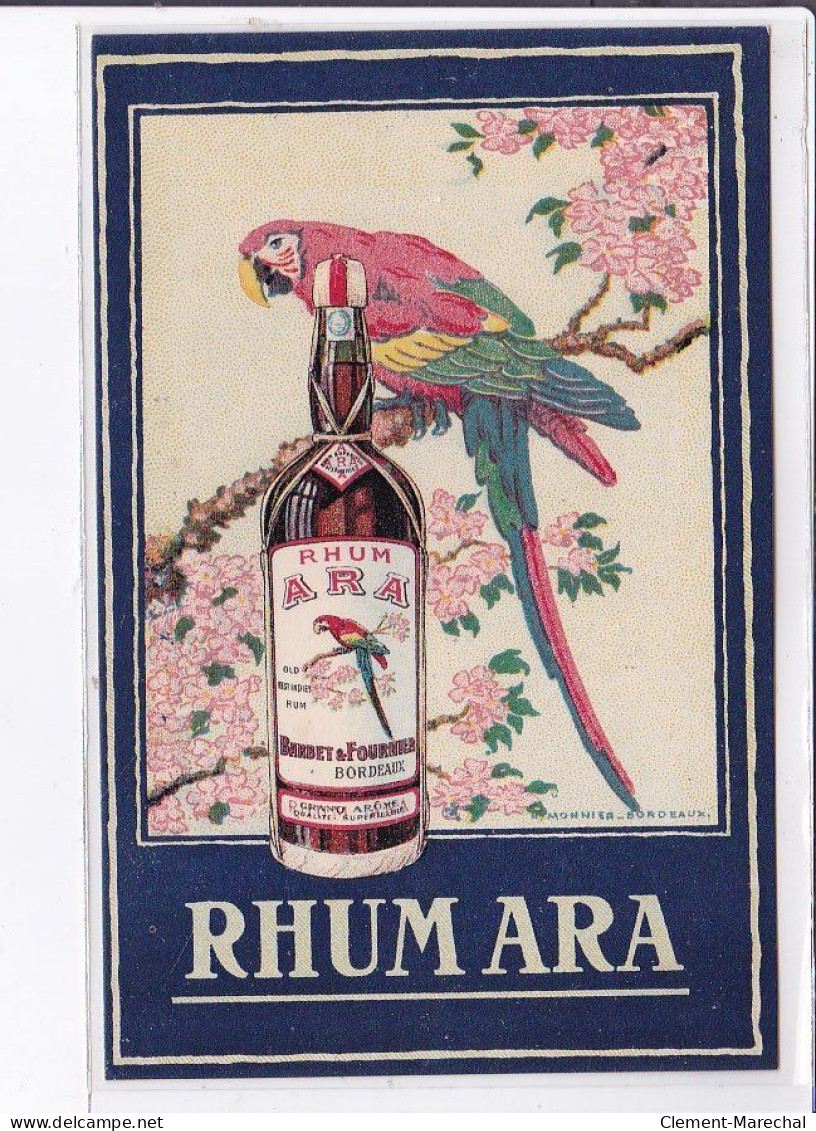 PUBLICITE : Le Rhum ARA (Barbet Et Fournier à Bordeaux) - Très Bon état - Publicité