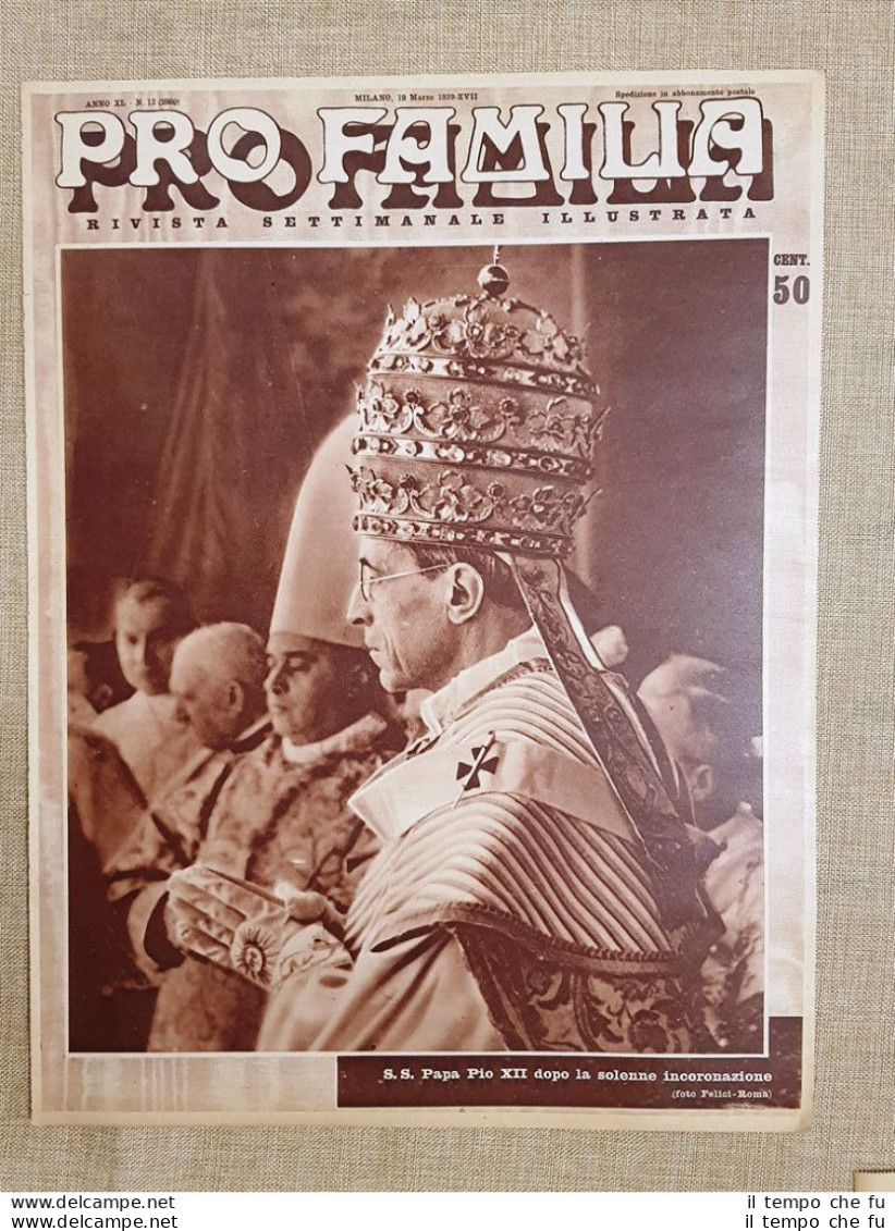 Copertina Pro Familia Del 1939 Incoronazione Di Papa Pio XII O Eug.Maria Pacelli - Other & Unclassified