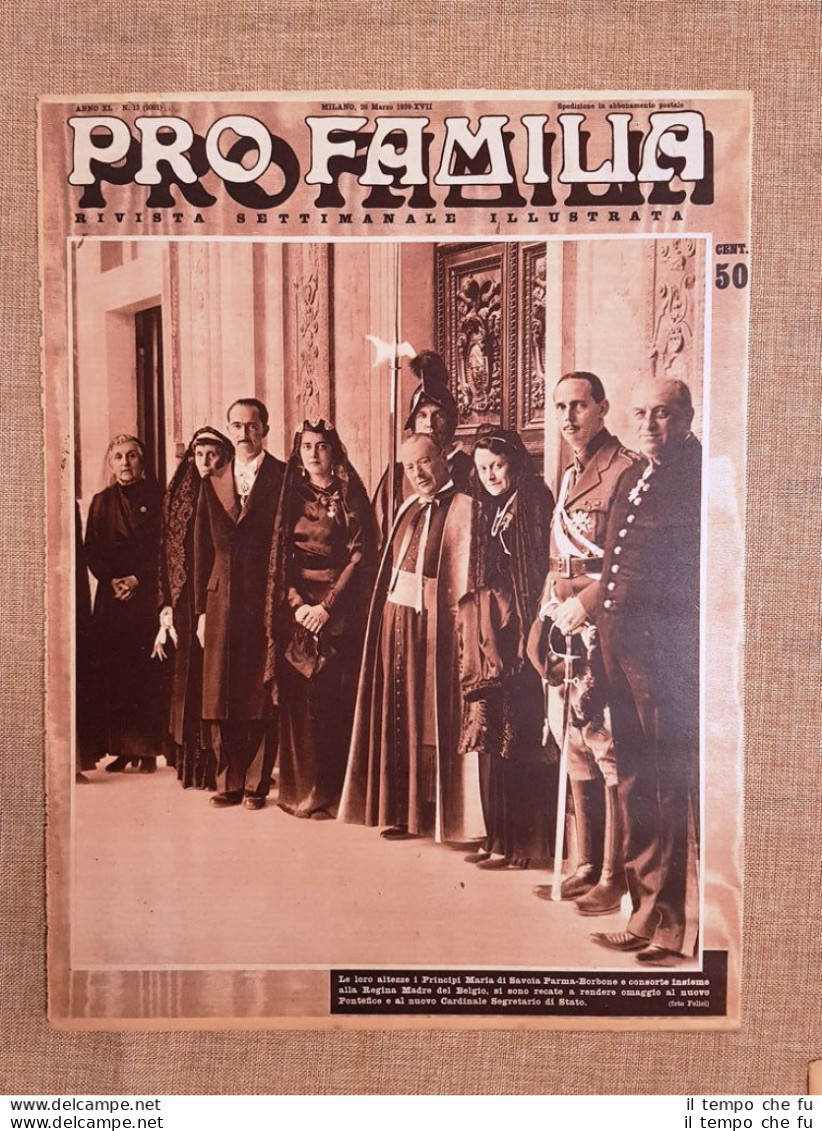 Copertina Pro Familia 1939 Maria Di Savoia Parma-Borbone Omaggio A Papa Pio XII - Sonstige & Ohne Zuordnung