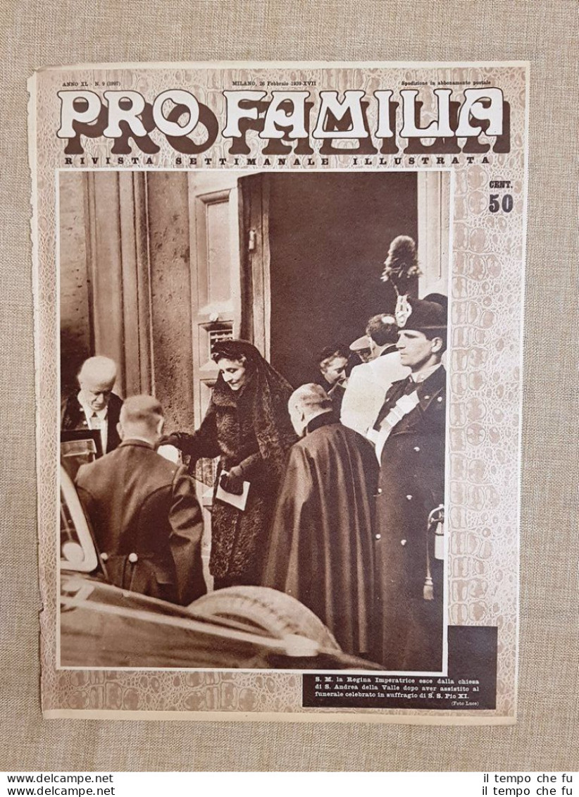 Copertina Pro Familia Del 1939 Regina Elena Del Montenegro Funerale Papa Pio XI - Autres & Non Classés