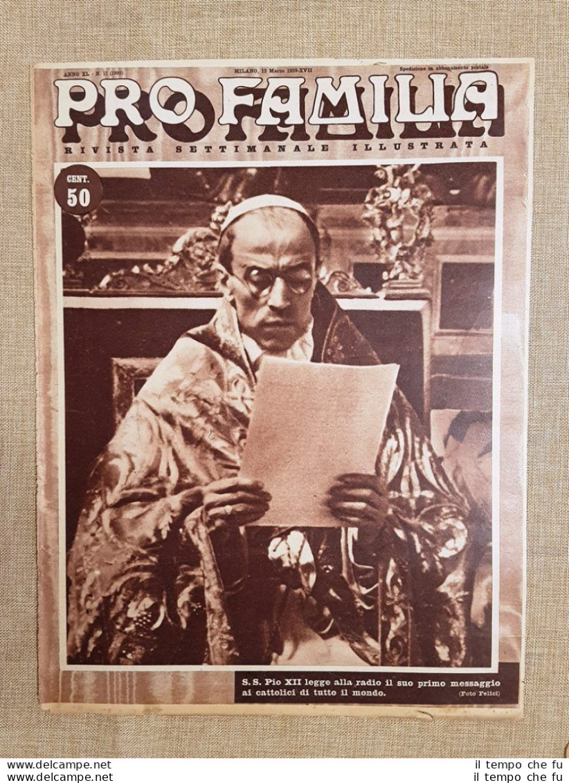 Copertina Pro Familia Del 1939 Primo Messaggio Di Papa Pio XII Eug.Maria Pacelli - Andere & Zonder Classificatie