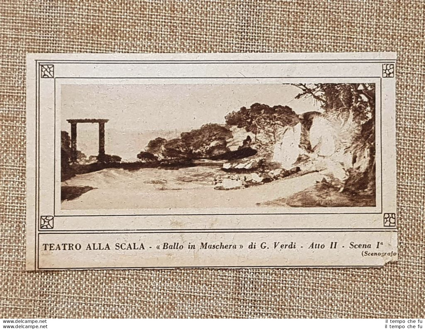 Milano Nel 1925 Teatro Alla Scala Ballo In Maschera Di G. Verdi Atto II Scena I - Otros & Sin Clasificación