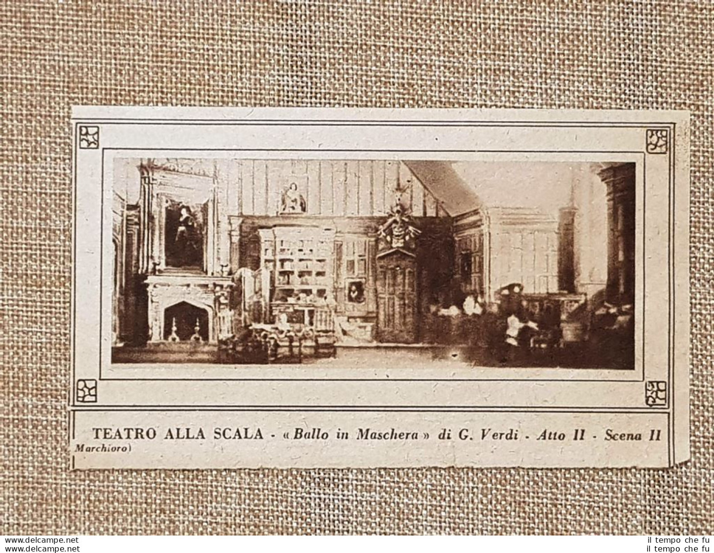 Milano Nel 1925 Teatro Alla Scala Ballo In Maschera Di G. Verdi Atto II Scena II - Sonstige & Ohne Zuordnung