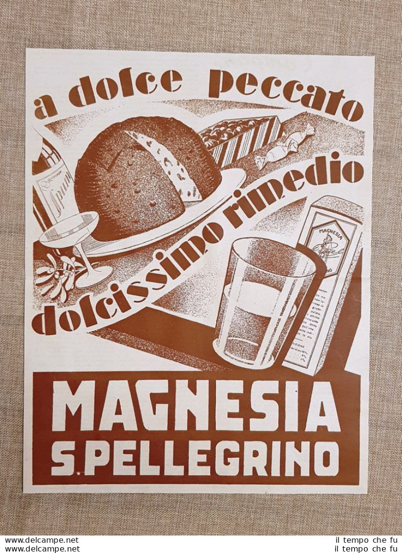 Magnesia San Pellegrino A Dolce Peccato Dolcissimo Rimedio Pubblicità 1925 - Andere & Zonder Classificatie