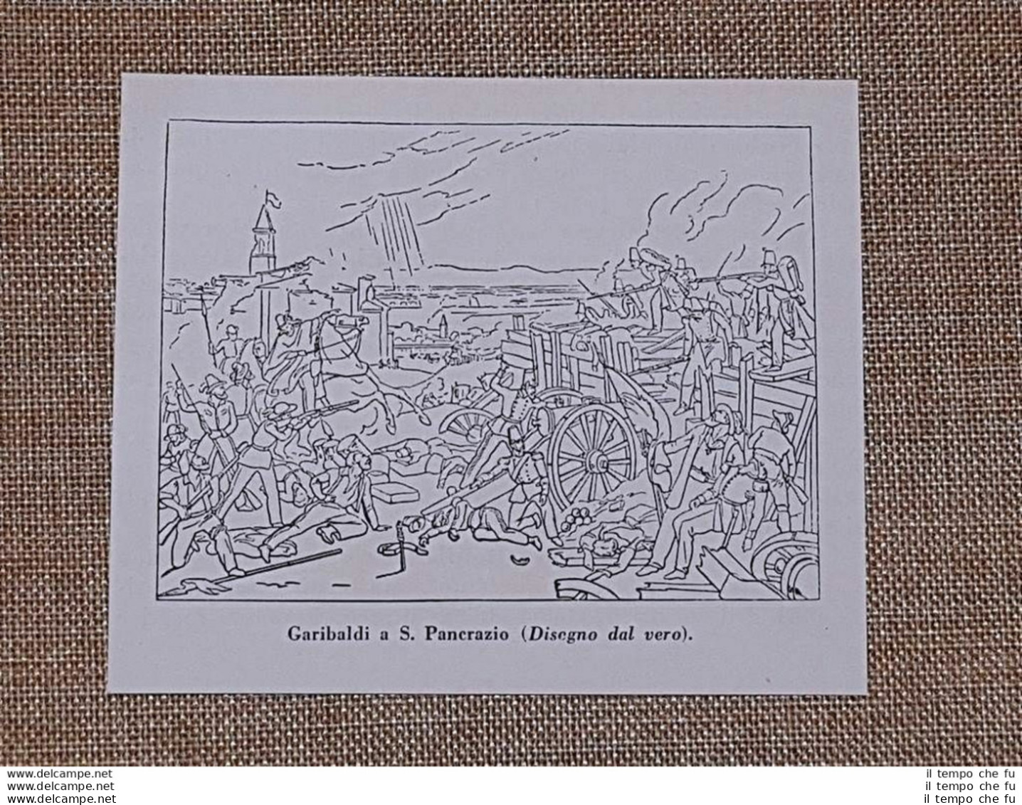 Civitavecchia Francesi Respinti Da Garibaldi Porta San Pancrazio 30 Aprile 1849 - Other & Unclassified