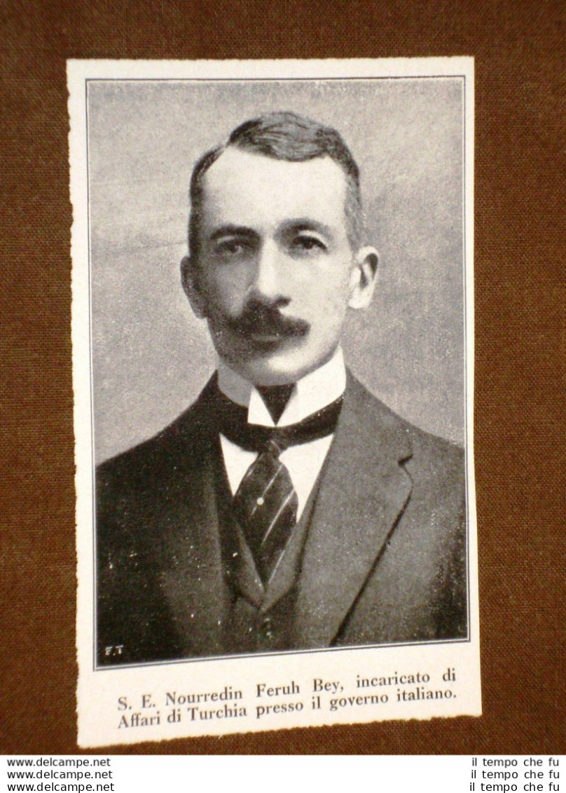 Nourredin Feruh Bey Nel 1920 Ambasciatore Di Turchia In Italia - Other & Unclassified