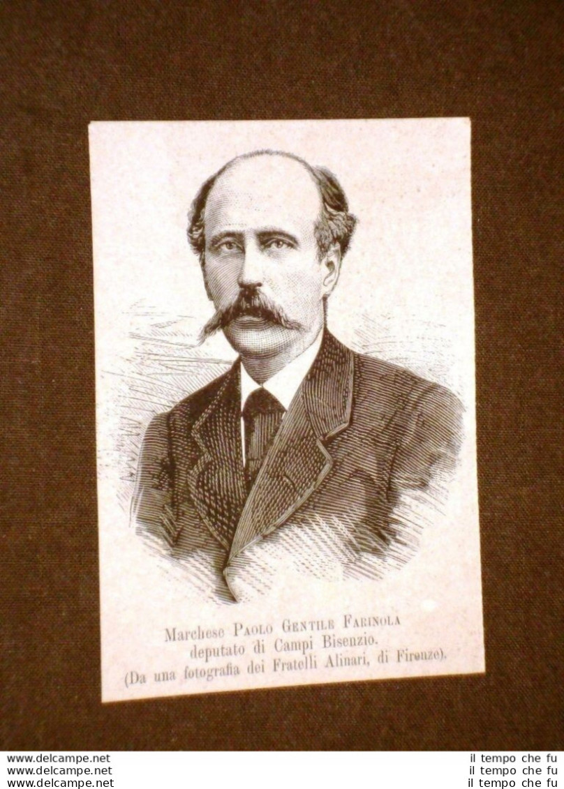 Deputato Nel 1881 Onorevole Marchese Paolo Gentile Farinola Di Campi Bisenzio - Vor 1900