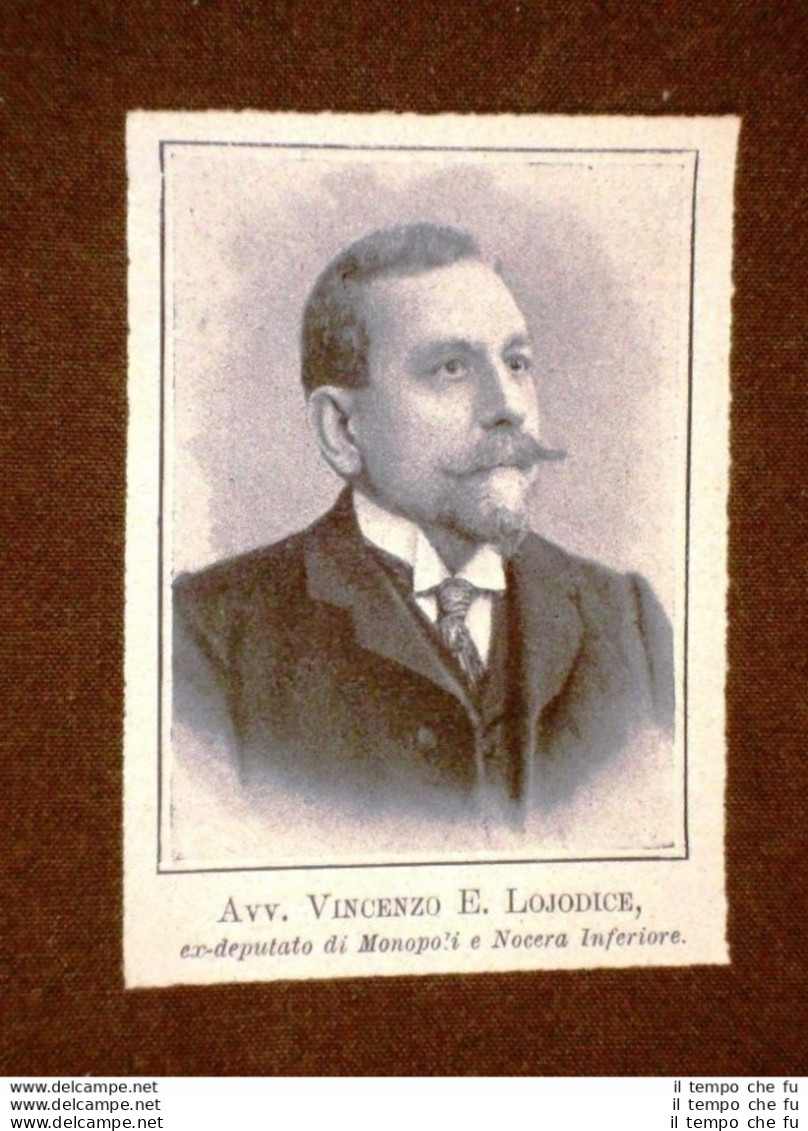 Senatore Nel 1908 Avv. Vincenzo Lojodice Deputato Di Monopoli E Nocera Inferiore - Autres & Non Classés