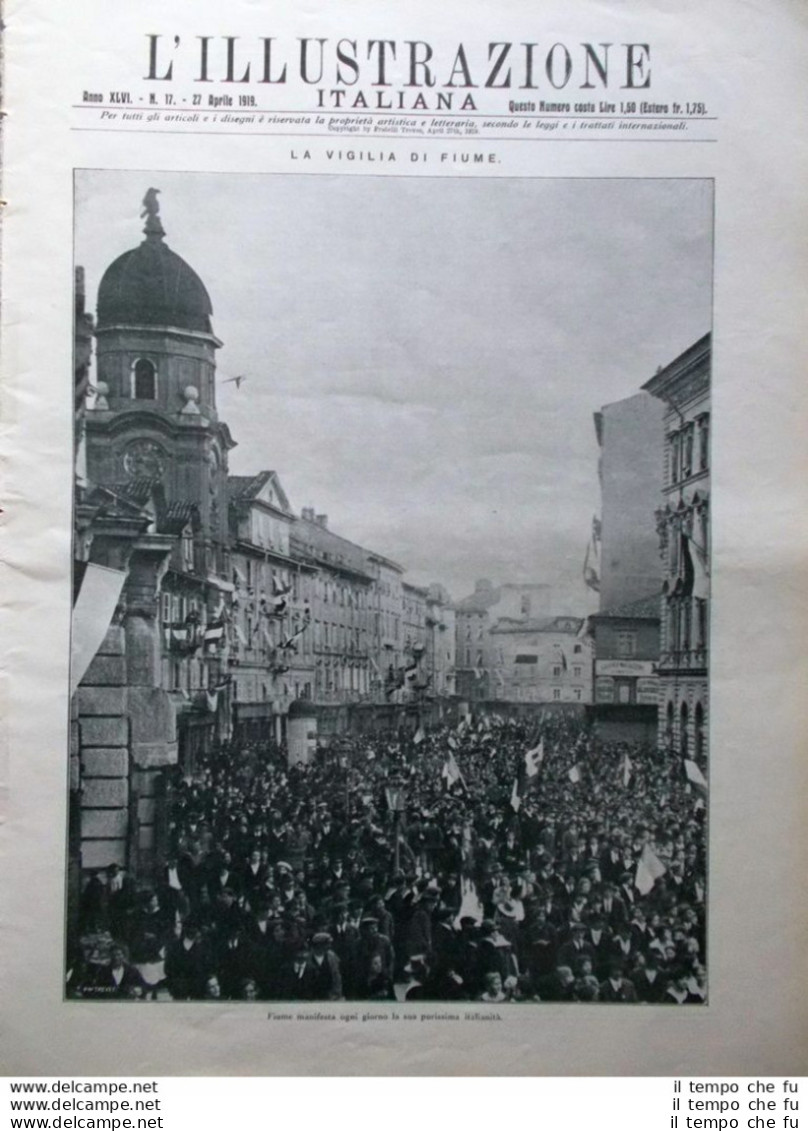 L'Illustrazione Italiana Del 27 Aprile 1919 Scoppio Carro Firenze Fiume Dalmazia - Other & Unclassified