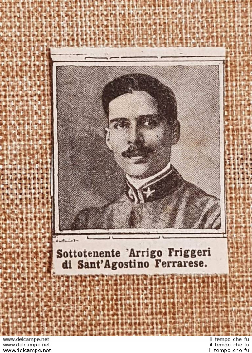 WW1 Guerra Mondiale 1914-1918 Caduto Arrigo Friggeri Di Sant'Agostino Ferrarese - Andere & Zonder Classificatie