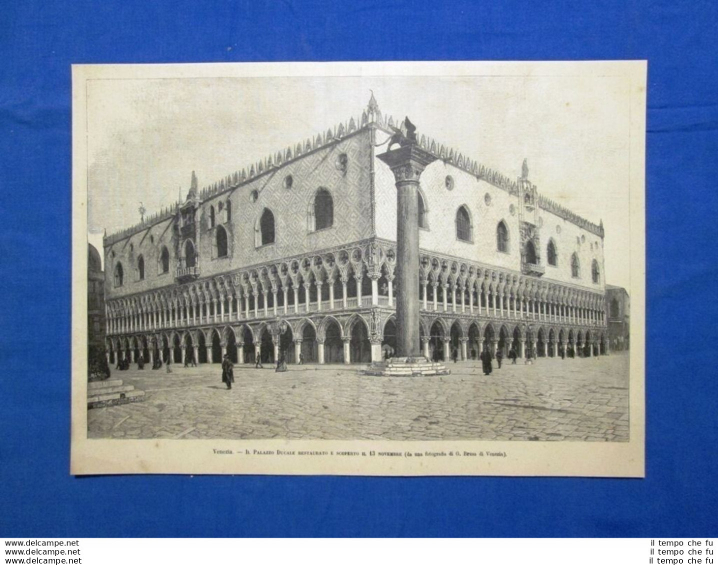 Venezia: Il Palazzo Ducale Restaurato E Scoperto Il 13 Novembre 1889 - Antes 1900