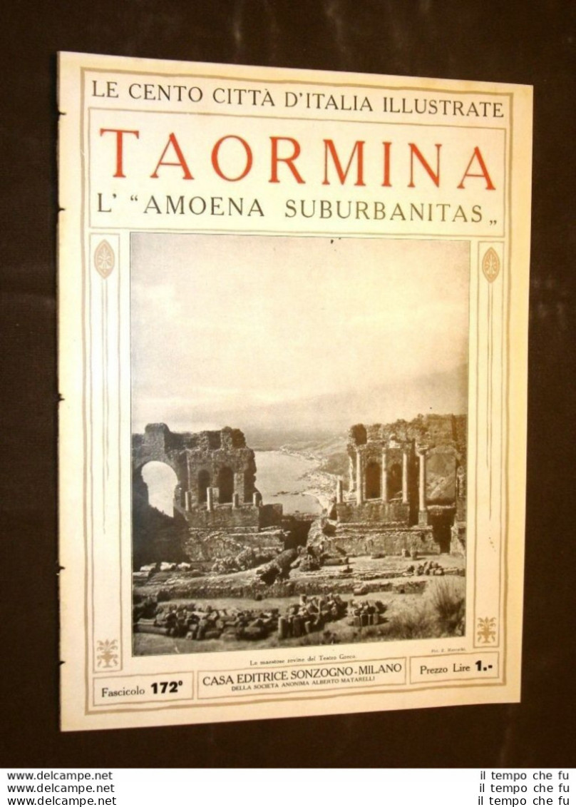 Taormina, L'Amoena Suburbanitas - Le Cento Città D'Italia Illustrate - Sonstige & Ohne Zuordnung