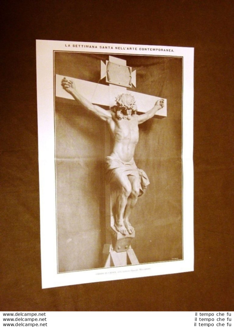 Cristo Croce Scultura Eugenio Maccagnani + Costantinopoli 50 Anni Unione Italia - Autres & Non Classés
