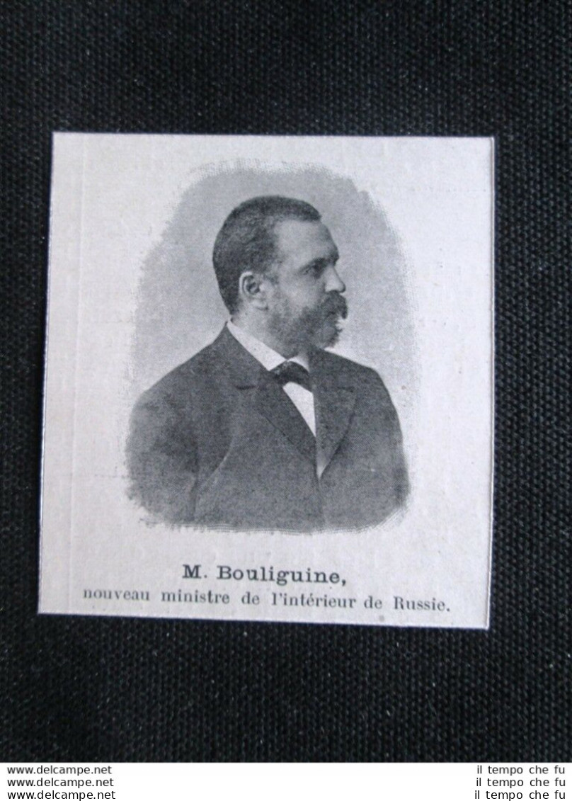 Il Signor Bouliguine, Nuovo Ministro Dell'interno Di Russia Stampa Del 1905 - Altri & Non Classificati