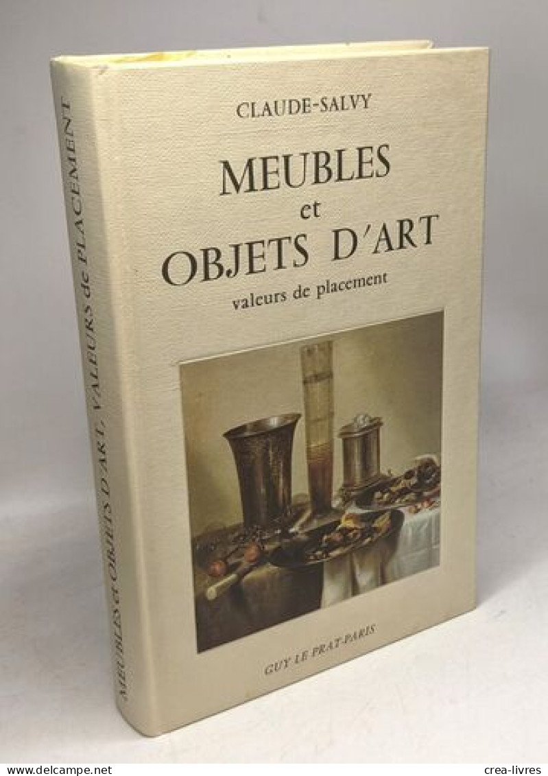 Meubles Et Objets D'art : Valeurs De Placement - Toerisme