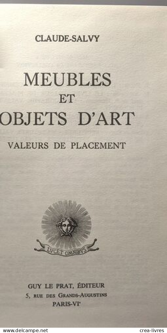 Meubles Et Objets D'art : Valeurs De Placement - Toerisme