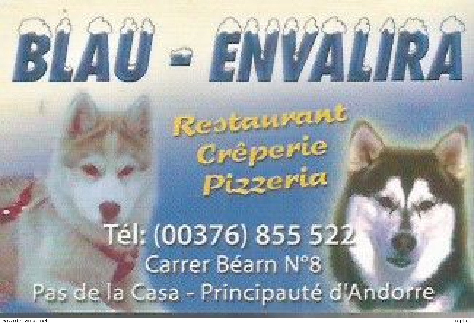 Carte De Visite   ANDORRE ANDORRA  BLAU ENVALIRA  Restaurant PAS DE LA CASA - Visitenkarten