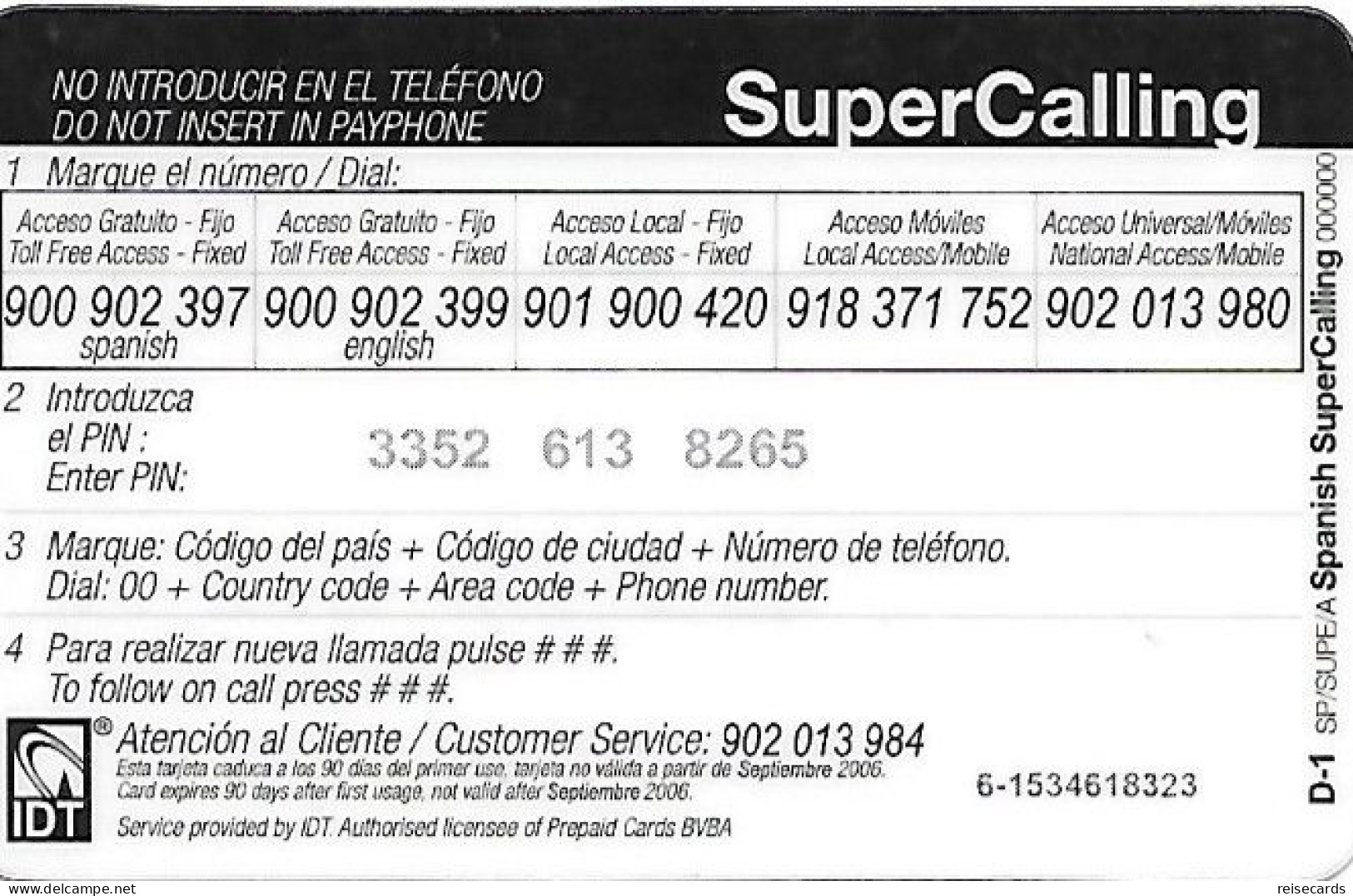 Spain: Prepaid IDT - SuperCall € 6 09.06 - Autres & Non Classés