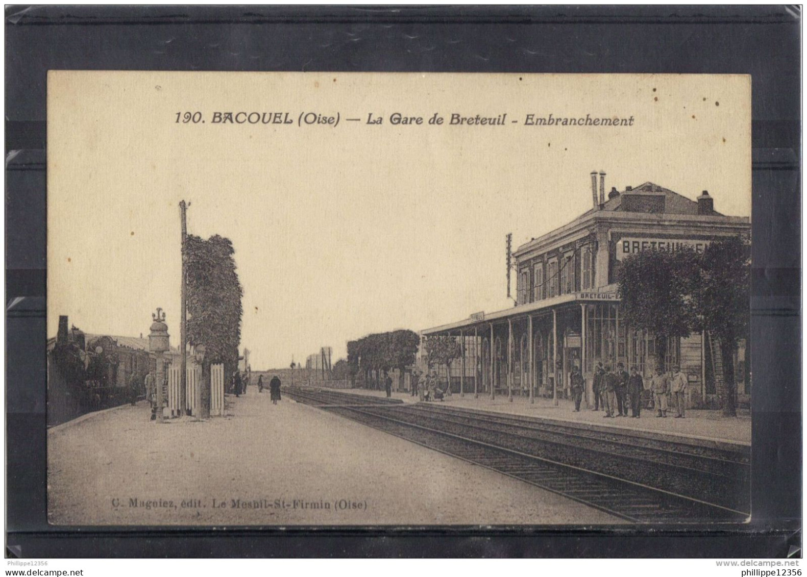 6003.   BACOUEL. .  LA GARE DE BRETEUIL.  EMBRANCHEMENT . 2 SCANS. RECTO VERSO  ANIMEE. EDIT. MAGNIEZ - Sonstige & Ohne Zuordnung