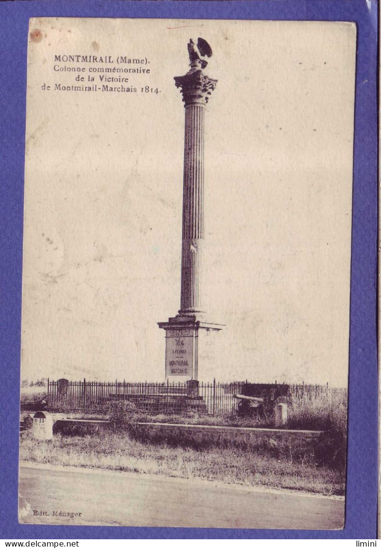 51 - MONTMIRAIL - COLONNE De La VICTOIRE De MONTMIRAIL-MARCHAIS - 1814 -  - Montmirail