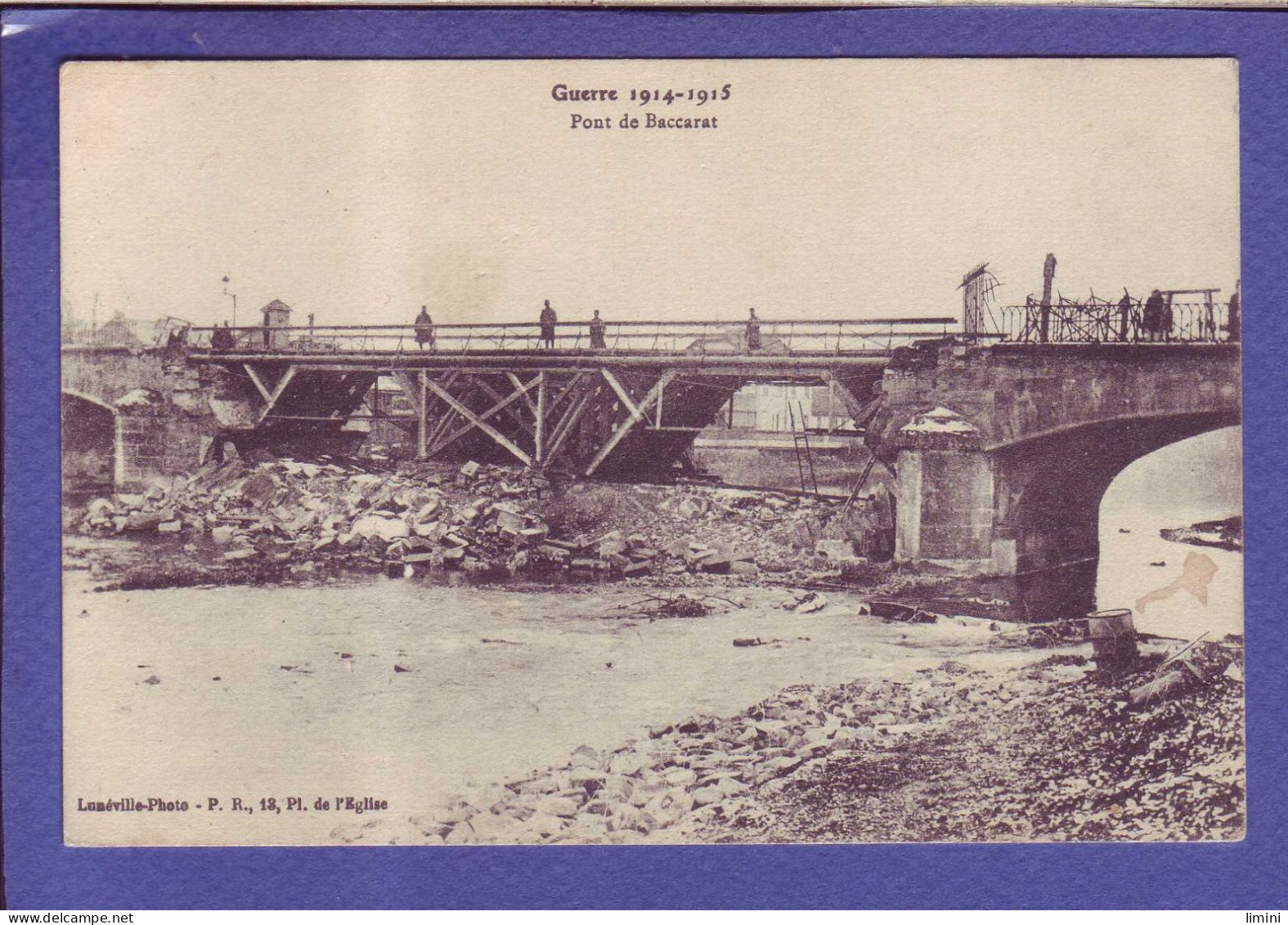 54 - GUERRE 14/18 - BACCARAT - PONT PROVISOIRE - ANIMEE - - Baccarat