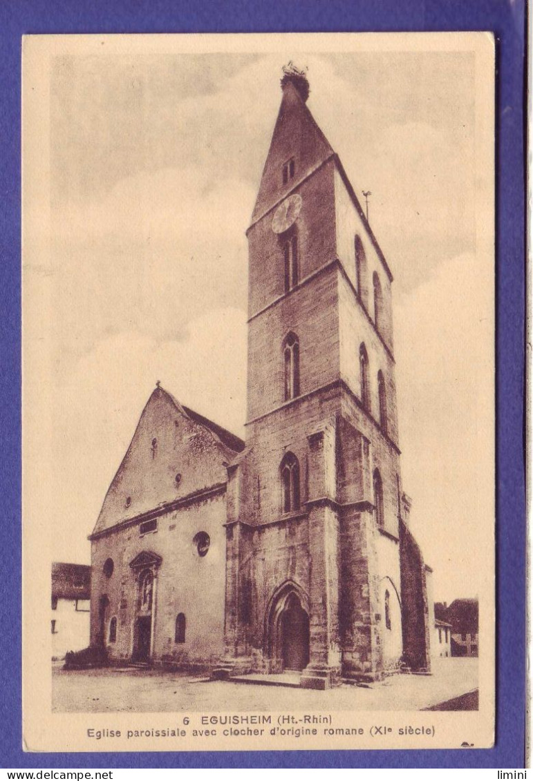 68 - EGUISHEIM - EGLISE Et Son CLOCHER ROMAN -  - Autres & Non Classés