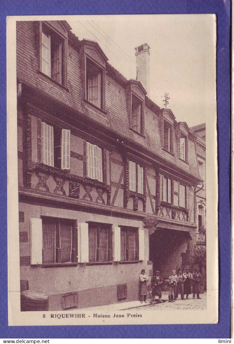 68 - RIQUEWIHR -  MAISON JEAN PREISS - ANIMÉE - - Riquewihr