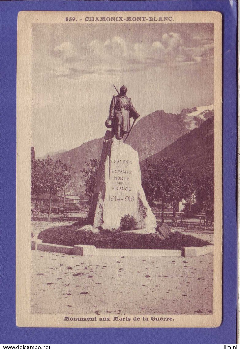 74 - CHAMONIX MONT BLANC - MONUMENT Aux MORTS -  - Chamonix-Mont-Blanc