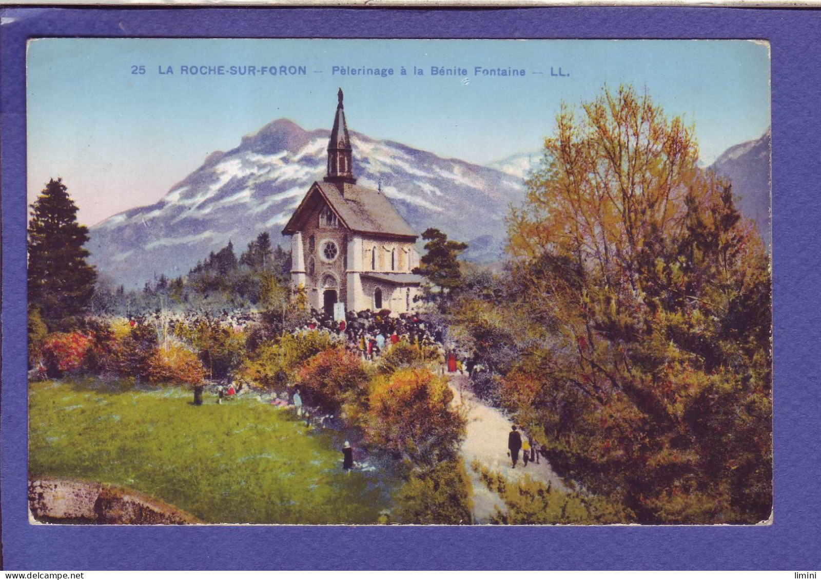 74 - LA ROCHE Sur FORON - PELERINAGE à La BÉNITE FONTAINE - COLORISÉE -  - La Roche-sur-Foron