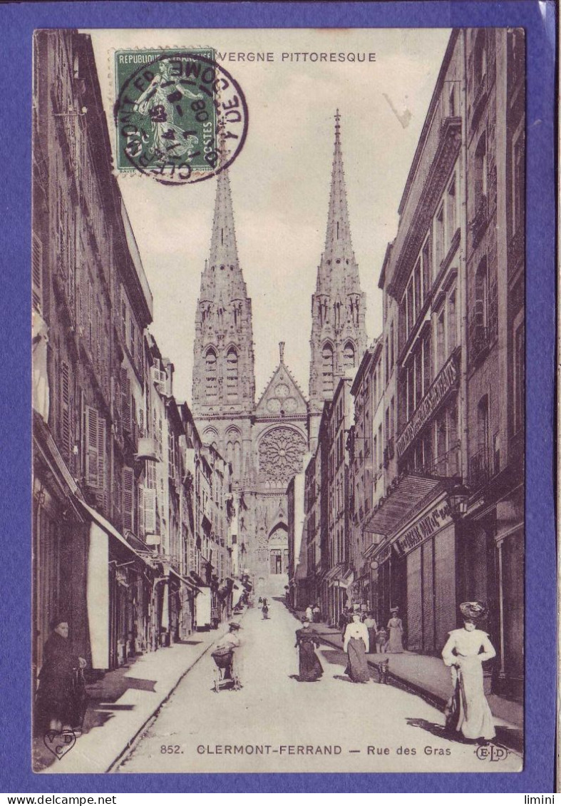 63 - CLERMONT FERRAND - RUE Des GRAS - ANIMÉE - - Clermont Ferrand