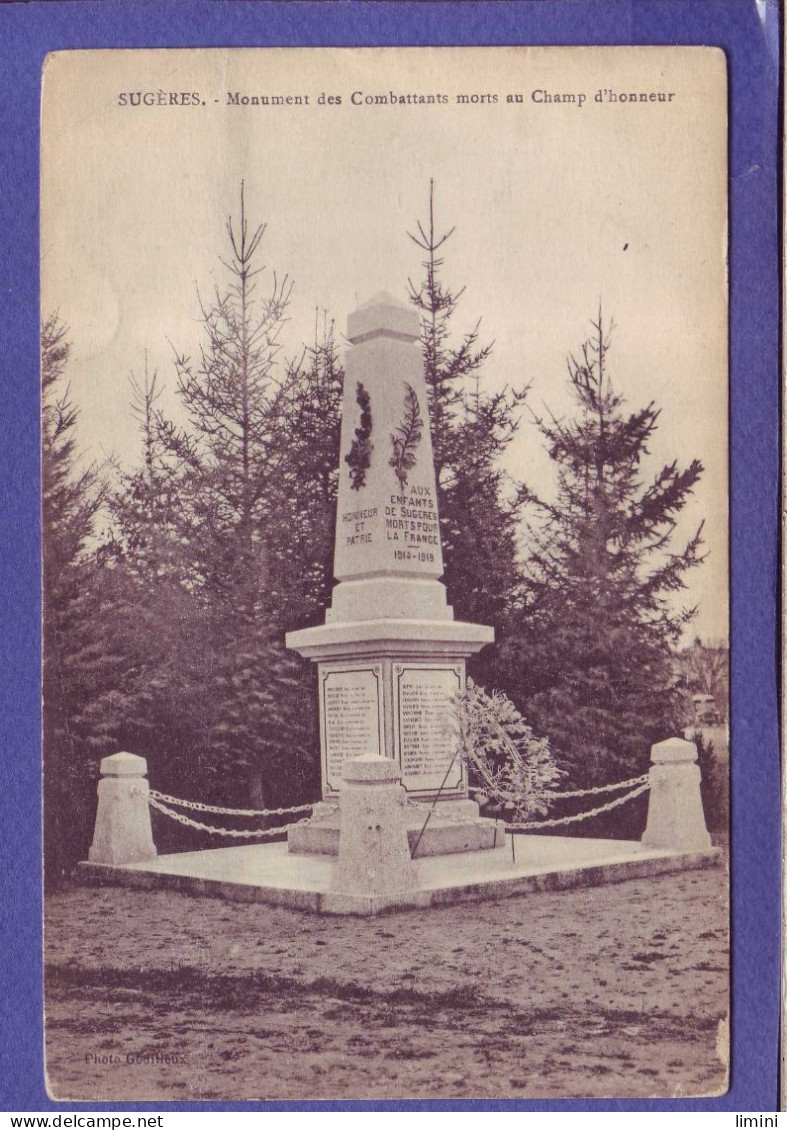 63 - SUGERES -MONUMENT Aux MORTS - 14/18 -  - Other & Unclassified
