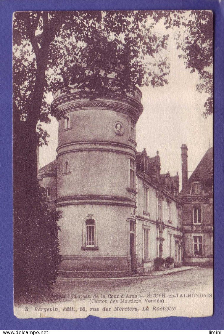 85 - SAINT CYR En TALMONDAIS - CHATEAU De La COUR D'ARON -  - Other & Unclassified