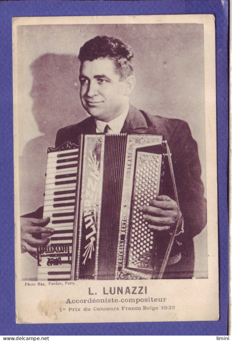 ACCORDEONISTE - COMPOSITEUR - L. LUNAZZI - 1er PRIX Du CONCOURS FRANCO BELGE  1932 -  - Musik Und Musikanten