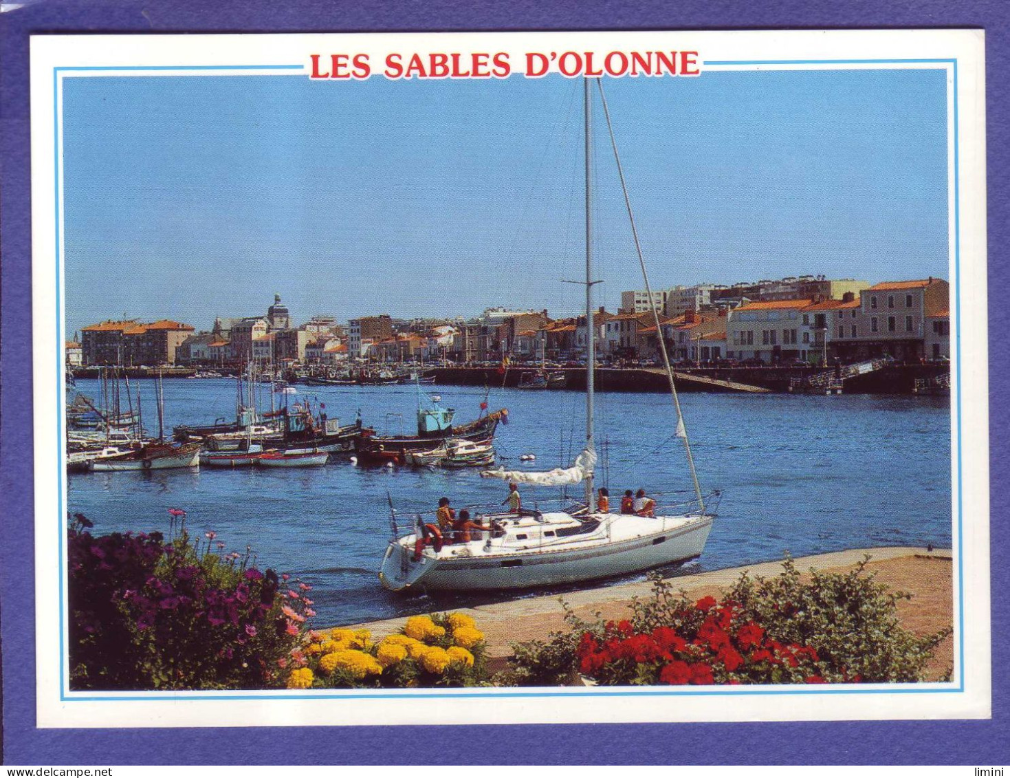85 - SABLES D'OLONNES - PORT De PECHE Et La CHAUME - - Sables D'Olonne
