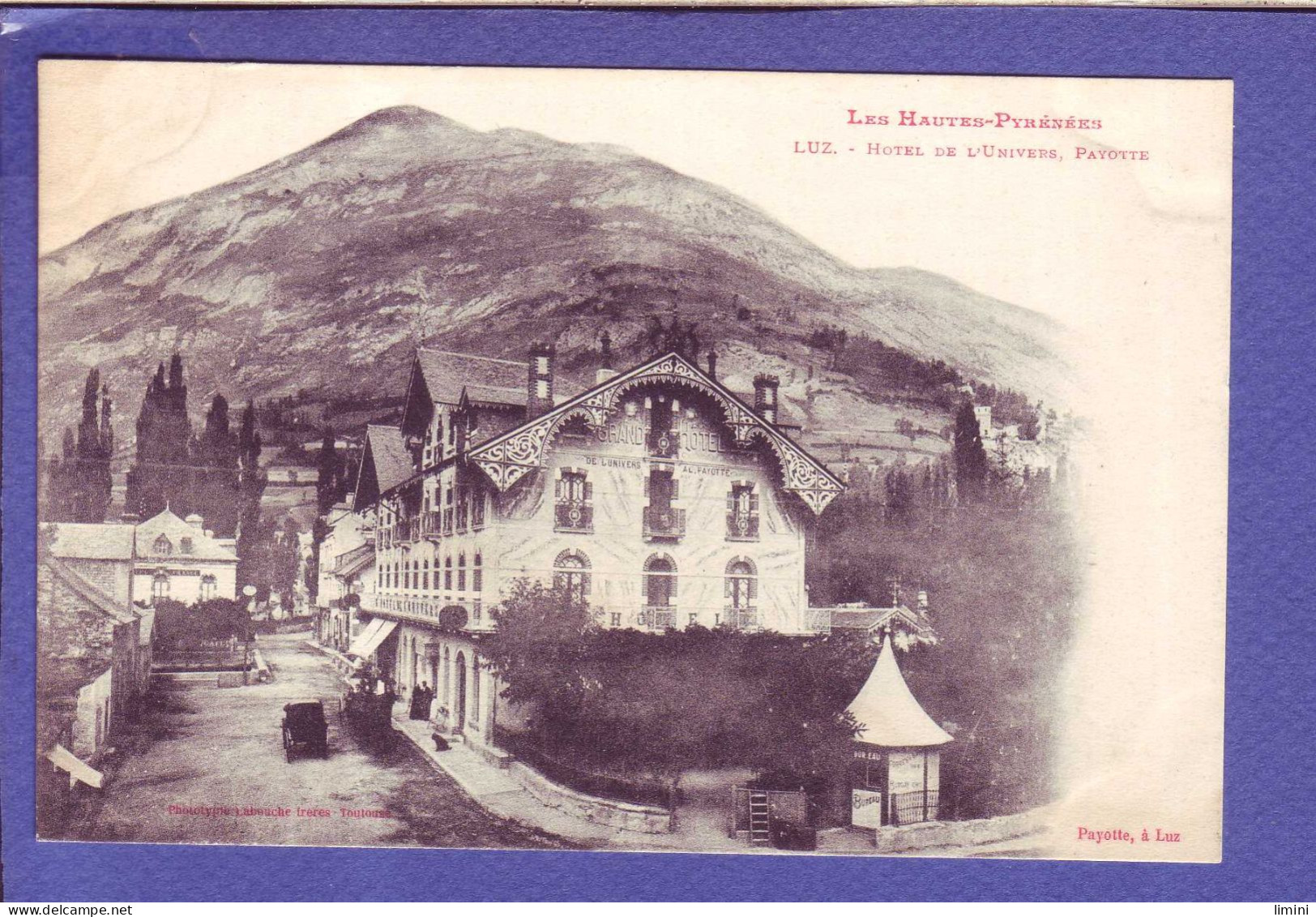 65 - LUZ - HOTEL De L'UNIVERS - PAYOTTE -  - Luz Saint Sauveur