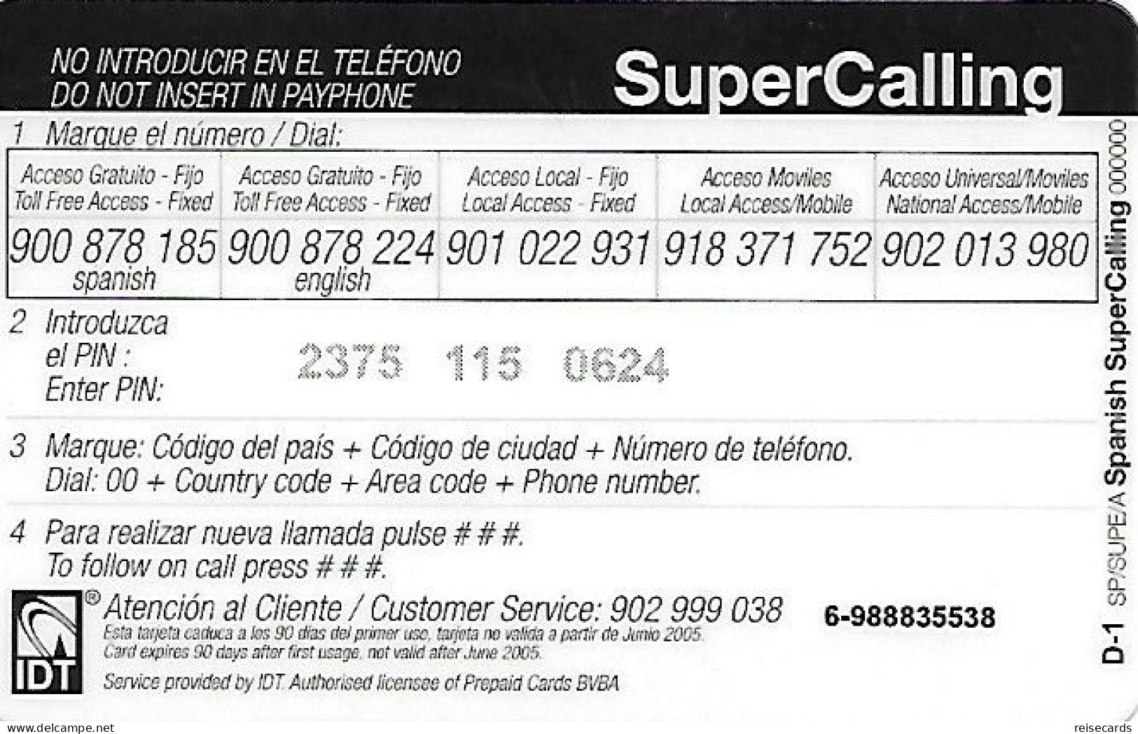 Spain: Prepaid IDT - SuperCall € 6 06.05 - Altri & Non Classificati